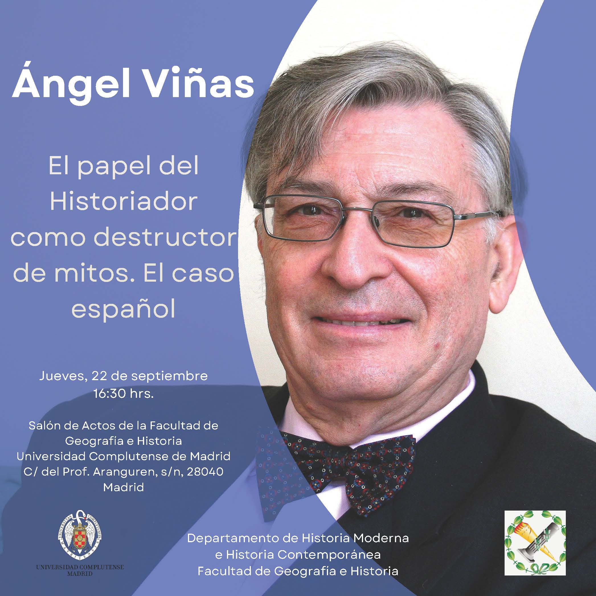 Conferencia invitada de Ángel Viñas: El papel del Historiador como destructor de mitos. El caso español - 22.09.2022